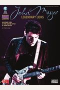 John Mayer Legendary Licks [With Cd (Audio)]