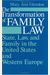 The Transformation Of Family Law: State, Law, And Family In The United States And Western Europe