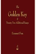 The Golden Key And Twenty-Two Additional Essays