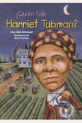 Quien Fue Harriet Tubman? (Who Was Harriet Tubman?)