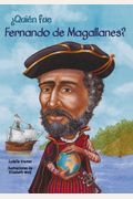 Quien fue Fernando de Magallanes? /Who Was Ferdinand Magellan? (Quien Fue?/ Who Was?) (Spanish Edition)