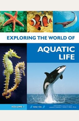 Exploring the World of Aquatic Life, 6-Volume Set Exploring the World of Aquatic Life, 6-Volume Set