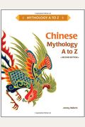 Chinese Mythology A To Z