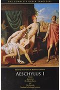 Aeschylus I: Oresteia: Agamemnon, The Libation Bearers, The Eumenides (The Complete Greek Tragedies) (Vol 1)