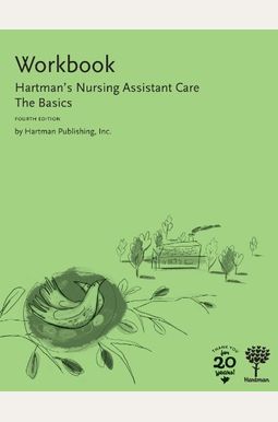 Buy Workbook For Hartman's Nursing Assistant Care: The Basics, 4e Book