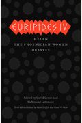 Euripides Iv: Helen/The Phoenician Women/Orestes
