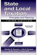 State And Local Taxation: Principles And Practices, 3rd Edition