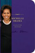 The Michelle Obama Notebook Signature Edition: An Inspiring Notebook For Curious Minds