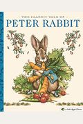 The Classic Tale Of Peter Rabbit: A Little Apple Classic