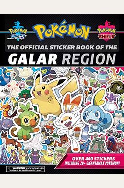 The Official Pokémon Sticker Book of the Galar Region The Official Pokémon Sticker Book of the Galar Region