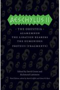 Aeschylus Plays: Ii: The Oresteia; Agamemnon; The Libation-Bearers; The Eumenides