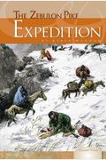 The Zebulon Pike Expedition