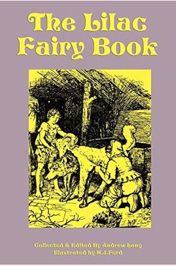 The Lilac Fairy Book The Lilac Fairy Book