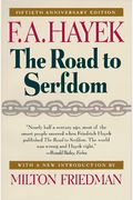 The Road to Serfdom: Fiftieth Anniversary Edition
