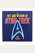 The Wit And Wisdom of Star Trek (Paperback)
