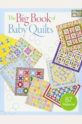 The Big Book Of Baby Quilts