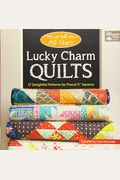 Moda All-Stars - Lucky Charm Quilts: 17 Delightful Patterns For Precut 5 Squares