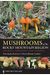 Mushrooms Of The Rocky Mountain Region
