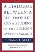 A Dialogue Between A Philosopher And A Student Of The Common Laws Of England