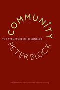 Community: The Structure Of Belonging (16pt Large Print Edition)