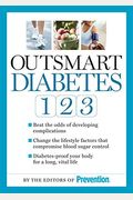 Prevention's Outsmart Diabetes 1-2-3
