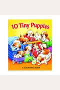 10 Tiny Puppies (A Counting Book)