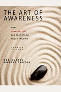 The Art Of Awareness: How Observation Can Transform Your Teaching