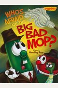 Who's Afraid Of The Big Bad Mop?: A Lesson In Handling Fear