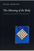 The Meaning Of The Body: Aesthetics Of Human Understanding