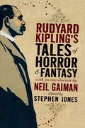 Rudyard Kipling's Tales Of Horror And Fantasy