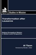 Transformation After Lausanne