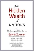 The Hidden Wealth of Nations: The Scourge of Tax Havens