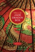 Letters In The Jade Dragon Box: A Historical Novel