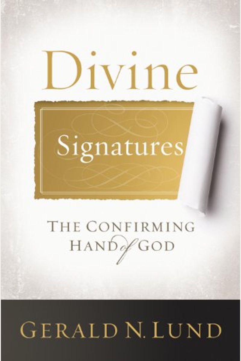Divine Signatures: The Confirming Hand Of God