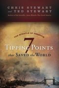 The Miracle Of Freedom: Seven Tipping Points That Saved The World