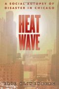 Heat Wave: A Social Autopsy Of Disaster In Chicago