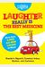 Laughter Really Is The Best Medicine: America's Funniest Jokes, Stories, And Cartoons