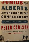 Junius & Albert's Adventures In the Confederacy
