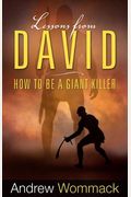 Lessons From David: How To Be A Giant Killer