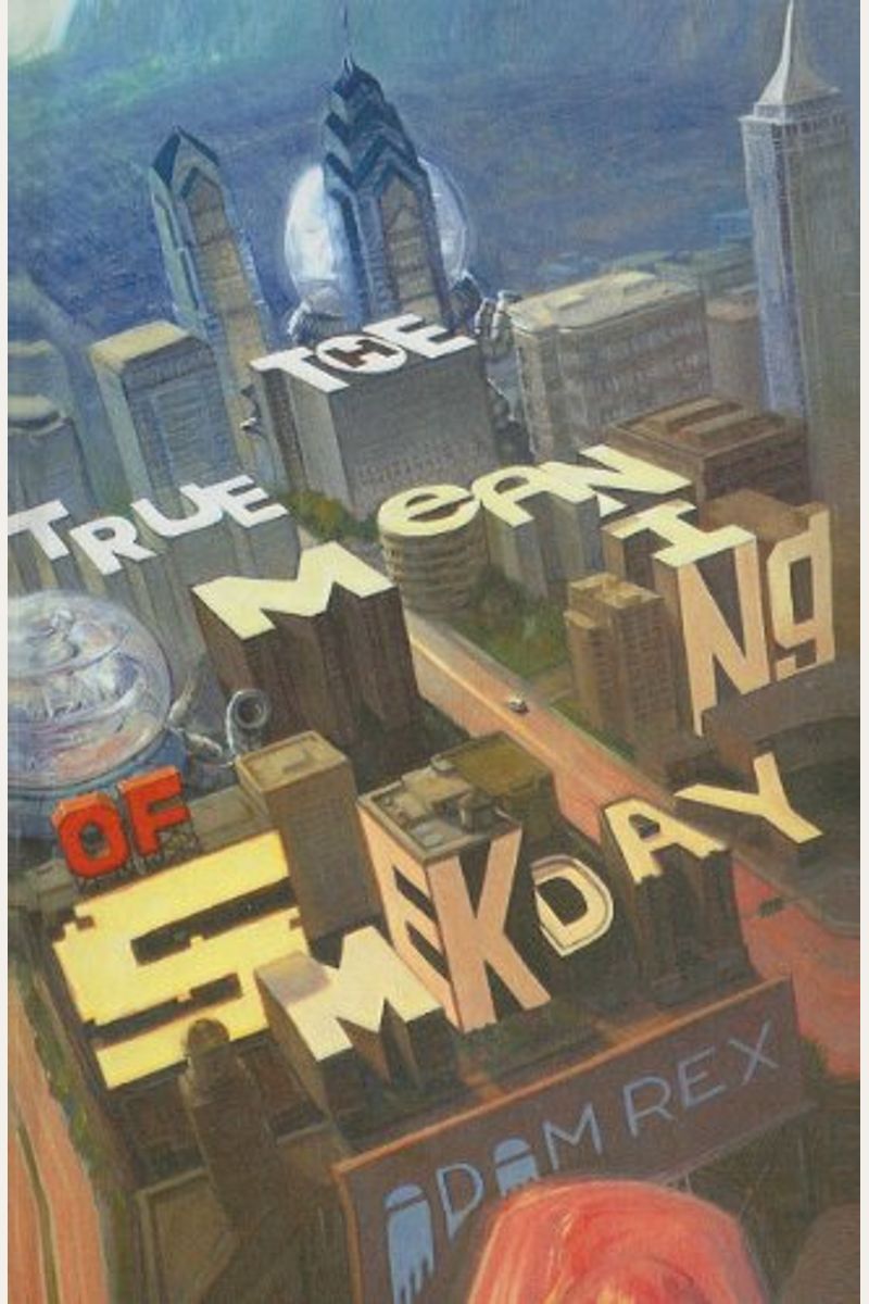 The True Meaning Of Smekday