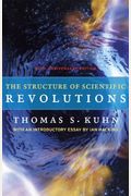 The Structure Of Scientific Revolutions: 50th Anniversary Edition
