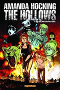 Amanda Hocking's the Hollows: A Hollowland Graphic Novel