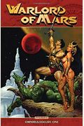 Warlord Of Mars Omnibus, Volume 1