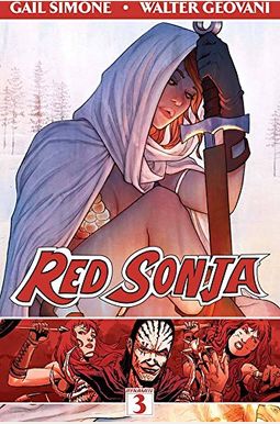 Red Sonja, Volume 3: The Forgiving Of Monsters Red Sonja, Volume 3: The Forgiving Of Monsters
