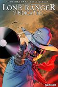 The Lone Ranger: Vindicated