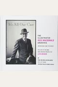 It's All One Case: The Illustrated Ross Macdonald Archives
