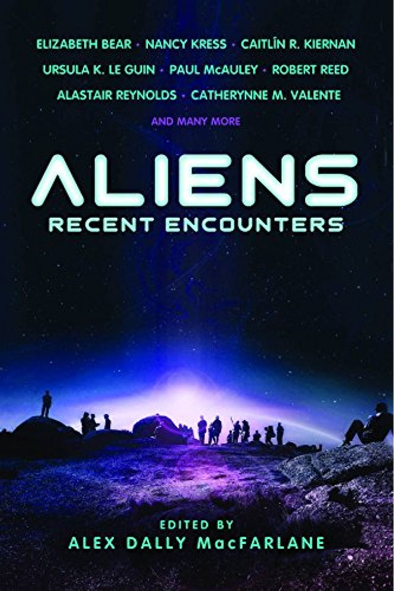 Aliens: Recent Encounters