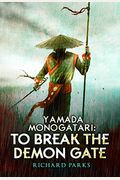 Yamada Monogatari: To Break The Demon Gate