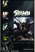 Spawn: New Beginnings Volume 1 (Spawn: New Beginings)