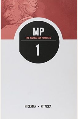 The Manhattan Projects Volume 1: Science Bad The Manhattan Projects Volume 1: Science Bad